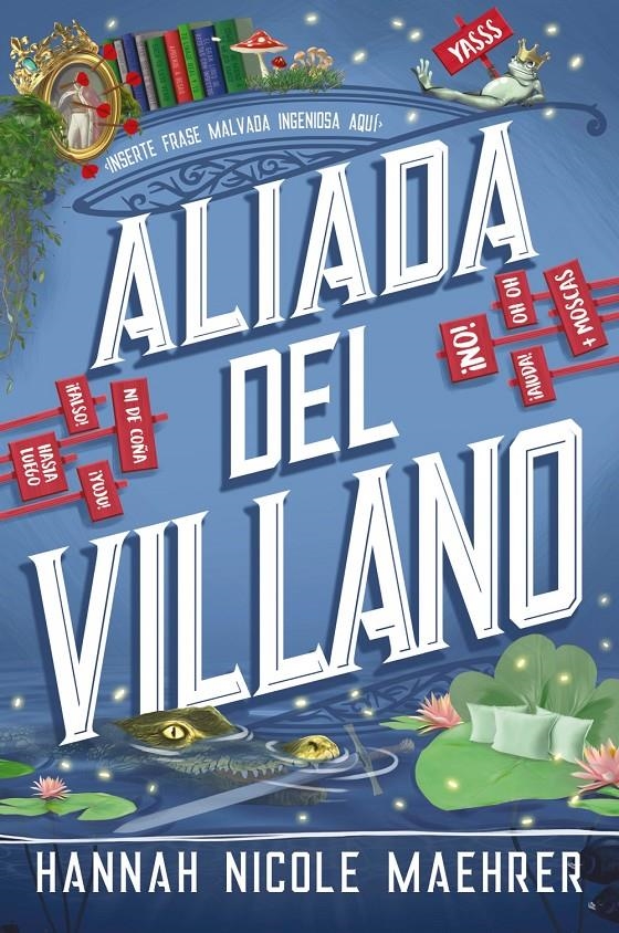 ALIADA DEL VILLANO (ASISTENTE DEL VILLNO 3) [RUSTICA] | MAEHRER, HANNAH NICOLE | Akira Comics  - libreria donde comprar comics, juegos y libros online