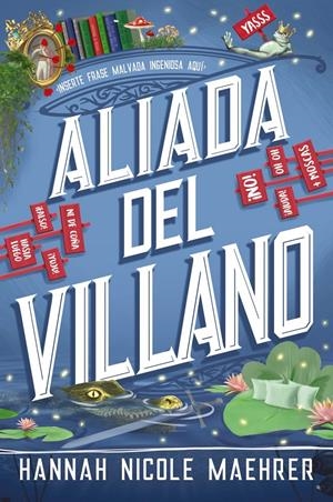 ALIADA DEL VILLANO (ASISTENTE DEL VILLNO 3) [RUSTICA] | MAEHRER, HANNAH NICOLE | Akira Comics  - libreria donde comprar comics, juegos y libros online