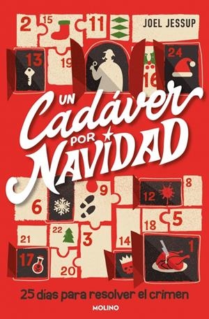 UN CADAVER POR NAVIDAD (25 DIAS PARA RESOLVER UN CRIMEN ANTES DE NAVIDAD) [RUSTICA] | JESSUP, JOEL | Akira Comics  - libreria donde comprar comics, juegos y libros online