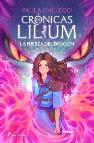 CRONICAS DE LILIUM Nº01: LA FUERZA DEL DRAGON [RUSTICA] | GALLEGO, PAULA | Akira Comics  - libreria donde comprar comics, juegos y libros online