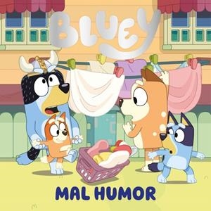 BLUEY: MAL HUMOR [CARTONE] | Akira Comics  - libreria donde comprar comics, juegos y libros online