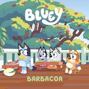 BLUEY: BARBACOA [CARTONE] | Akira Comics  - libreria donde comprar comics, juegos y libros online