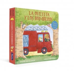 OVEJITA Y LOS BOMBEROS, LA (LA OVEJITA QUE VINO A CENAR) [CARTONE] | SMALLMAN, STEVE / DREIDEMY, JOELLE | Akira Comics  - libreria donde comprar comics, juegos y libros online