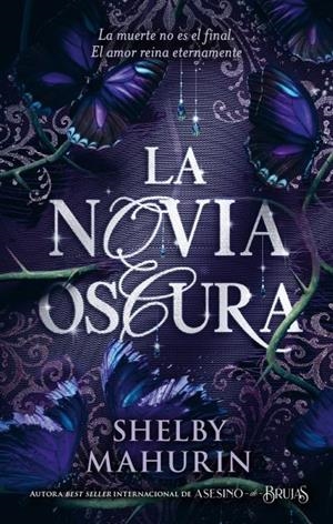 NOVIA OSCURA, LA (UN VELO ESCARLATA 2) [RUSTICA] | MAHURIN, SHELBY | Akira Comics  - libreria donde comprar comics, juegos y libros online