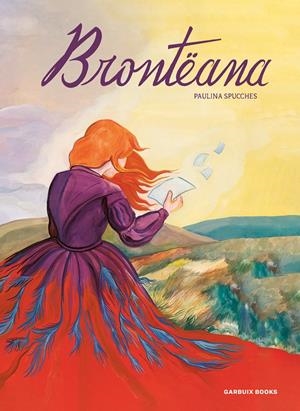 BRONTËANA [CARTONE] | SPUCCHES, PAULINA | Akira Comics  - libreria donde comprar comics, juegos y libros online