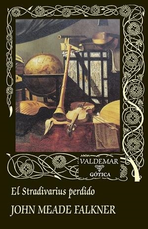 STRADIVARIUS PERDIDO, EL [CARTONE] | FALKNER, JOHN MEADE | Akira Comics  - libreria donde comprar comics, juegos y libros online