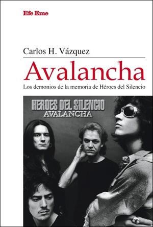 AVALANCHA: LOS DEMONIOS DE LA MEMORIA DE HEROES DEL SILENCIO [RUSTICA] | VAZQUEZ, CARLOS H. | Akira Comics  - libreria donde comprar comics, juegos y libros online