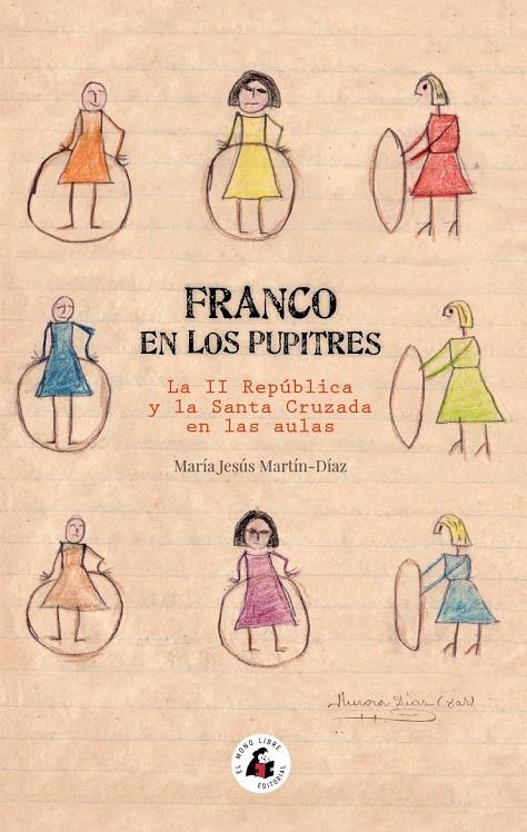 FRANCO EN LOS PUPITRES [RUSTICA] | MARTIN-DIAZ, MARIA JESUS | Akira Comics  - libreria donde comprar comics, juegos y libros online