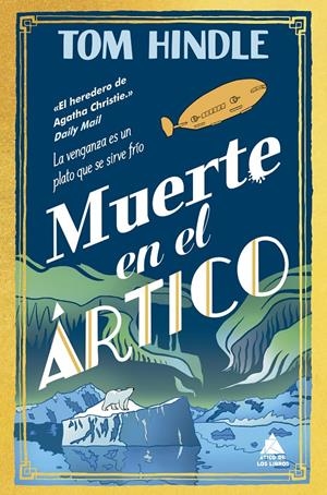 MUERTE EN EL ARTICO [RUSTICA] | HINDLE, TOM | Akira Comics  - libreria donde comprar comics, juegos y libros online