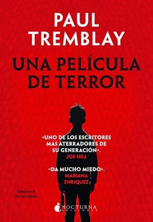 UNA PELICULA DE TERROR [RUSTICA] | TREMBLAY, PAUL | Akira Comics  - libreria donde comprar comics, juegos y libros online