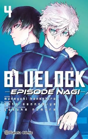 BLUE LOCK: EPISODE NAGI Nº04 [RUSTICA] | KANESHIRO, MUNEYUKI | Akira Comics  - libreria donde comprar comics, juegos y libros online