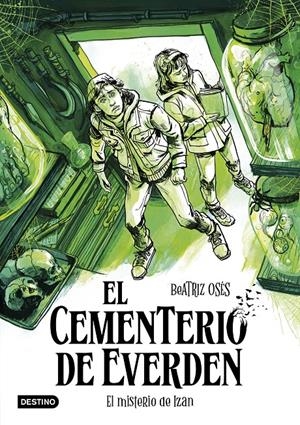 CEMENTERIO DE EVERDEN, EL Nº03: EL MISTERIO DE IZAN [RUSTICA] | OSES, BEATRIZ | Akira Comics  - libreria donde comprar comics, juegos y libros online
