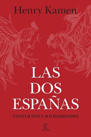 DOS ESPAÑAS, LAS [RUSTICA] | KAMEN, HENRY | Akira Comics  - libreria donde comprar comics, juegos y libros online