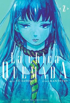CHICA QUEMADA Nº02 [RUSTICA] | KANTETSU / SATOMI,YU | Akira Comics  - libreria donde comprar comics, juegos y libros online