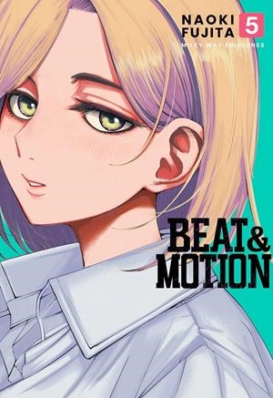 BEAT AND MOTION Nº05 [RUSTICA] | FUJITA, NAOKI | Akira Comics  - libreria donde comprar comics, juegos y libros online