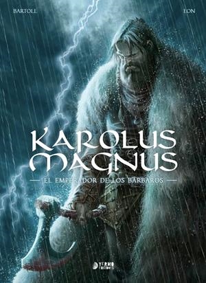 KAROLUS MAGNUS [CARTONE] | BARTOLL, JEAN-CLAUDE | Akira Comics  - libreria donde comprar comics, juegos y libros online