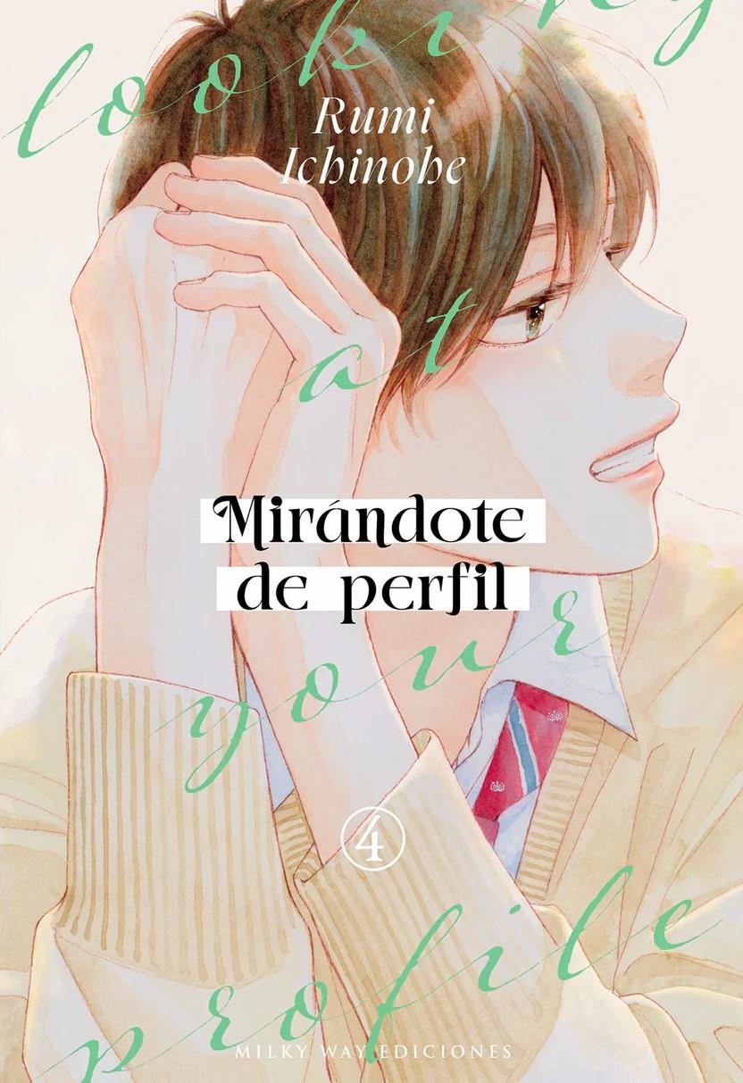 MIRANDOTE DE PERFIL Nº04 [RUSTICA] | ICHINOHE, RUMI | Akira Comics  - libreria donde comprar comics, juegos y libros online