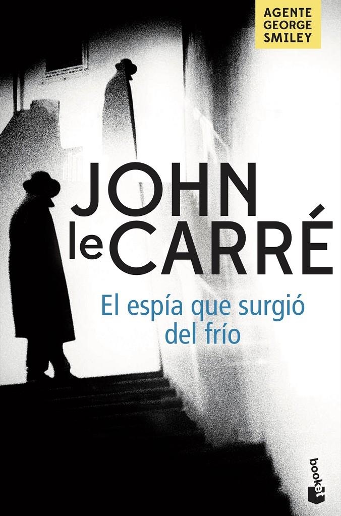 ESPIA QUE SURGIO DEL FRIO, EL [BOLSILLO] | LE CARRE, JOHN | Akira Comics  - libreria donde comprar comics, juegos y libros online