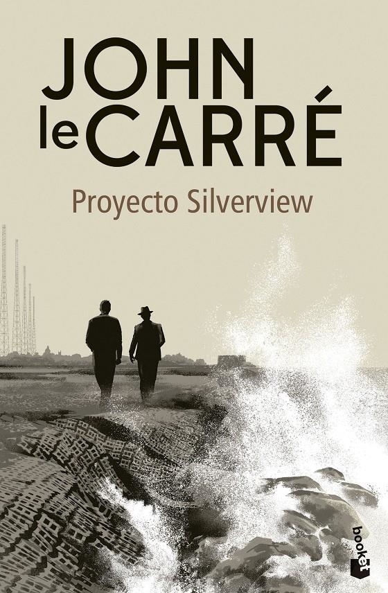 PROYECTO SILVERVIEW [BOLSILLO] | LE CARRE, JOHN | Akira Comics  - libreria donde comprar comics, juegos y libros online