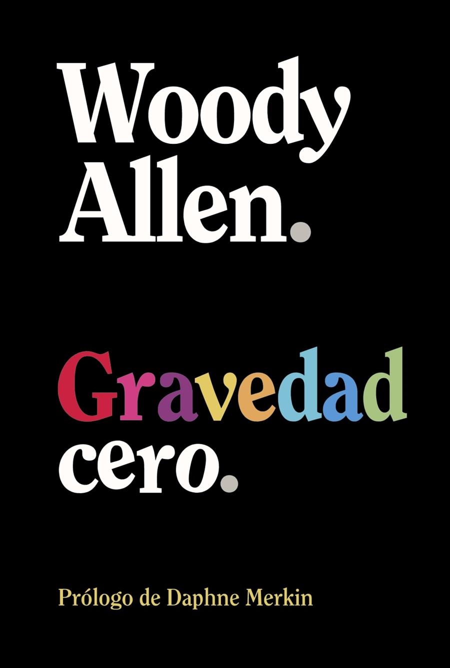 GRAVEDAD CERO [RUSTICA] | ALLEN, WOODY | Akira Comics  - libreria donde comprar comics, juegos y libros online