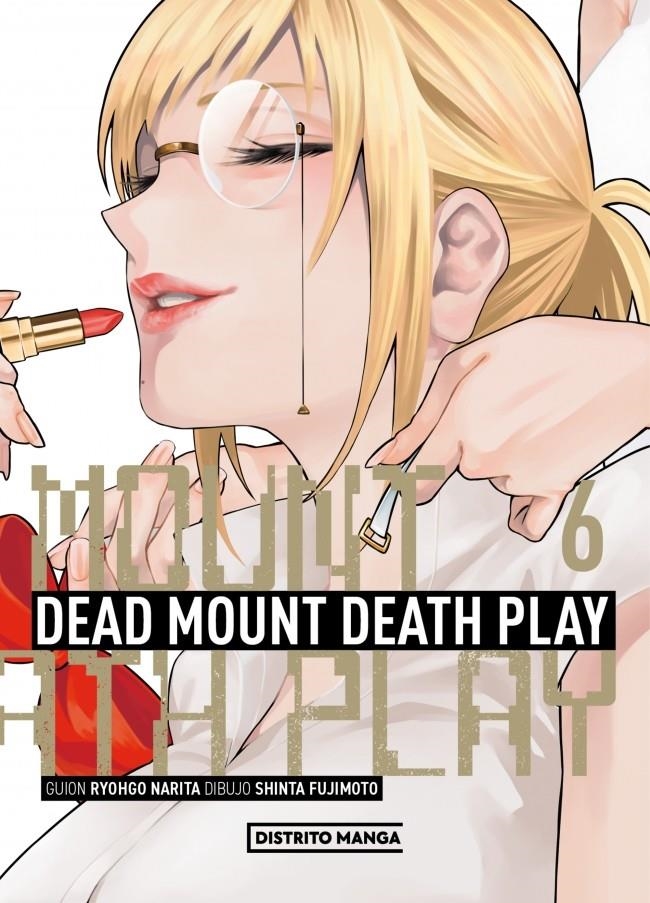 DEAD MOUNT DEATH PLAY Nº06 [RUSTICA] | NARITA, RYOHGO / FUJIMOTO, SHINTA | Akira Comics  - libreria donde comprar comics, juegos y libros online