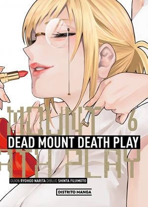 DEAD MOUNT DEATH PLAY Nº06 [RUSTICA] | NARITA, RYOHGO / FUJIMOTO, SHINTA | Akira Comics  - libreria donde comprar comics, juegos y libros online