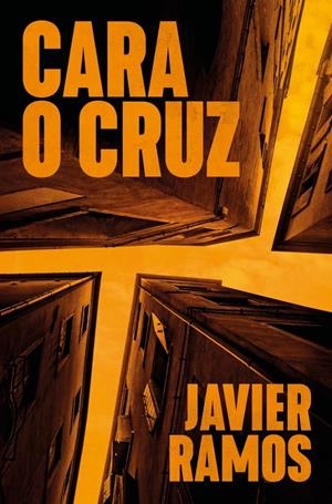 CARA O CRUZ [RUSTICA] | RAMOS, JAVIER | Akira Comics  - libreria donde comprar comics, juegos y libros online