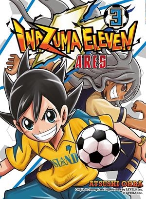 INAZUMA ELEVEN: ARES Nº03 [RUSTICA] | OHBA, ATSUSHI | Akira Comics  - libreria donde comprar comics, juegos y libros online