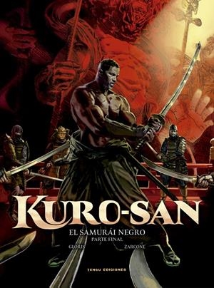 KURO-SAN EL SAMURAI NEGRO VOL.2 (PARTE FINAL) [CARTONE] | GLORIS, THIERRY / ZARCONE, EMILIANO | Akira Comics  - libreria donde comprar comics, juegos y libros online