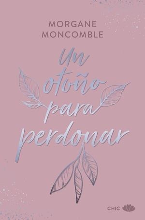 UN OTOÑO PARA PERDONAR [RUSTICA] | MONCOMBLE, MORGANE | Akira Comics  - libreria donde comprar comics, juegos y libros online
