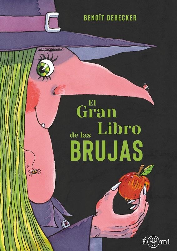 GRAN LIBRO DE LAS BRUJAS, EL [CARTONE] | DEBECKER, BENOIT | Akira Comics  - libreria donde comprar comics, juegos y libros online