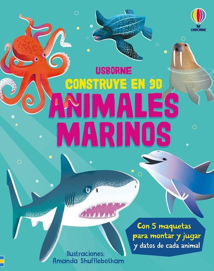 CONSTRUYE EN 3D: ANIMALES MARINOS [CARTONE] | WHEATLEY, ABIGAIL | Akira Comics  - libreria donde comprar comics, juegos y libros online
