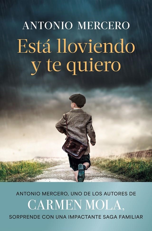 ESTA LLOVIENDO Y TE QUIERO [CARTONE] | MERCERO, ANTONIO | Akira Comics  - libreria donde comprar comics, juegos y libros online