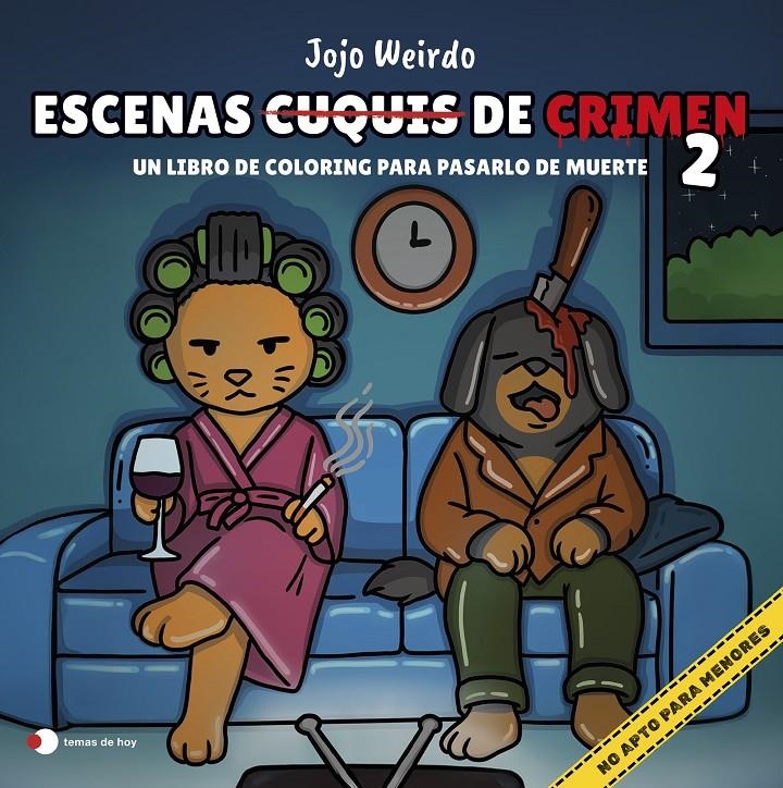ESCENAS CUQUIS DE CRIMEN Nº02: UN LIBRO DE COLORING PARA PASARTELO DE MUERTE [RUSTICA] | WEIRDO, JOJO | Akira Comics  - libreria donde comprar comics, juegos y libros online