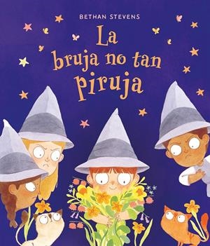 BRUJA NO TAN PIRUJA, LA [CARTONE] | STEVENS, BETHAN | Akira Comics  - libreria donde comprar comics, juegos y libros online