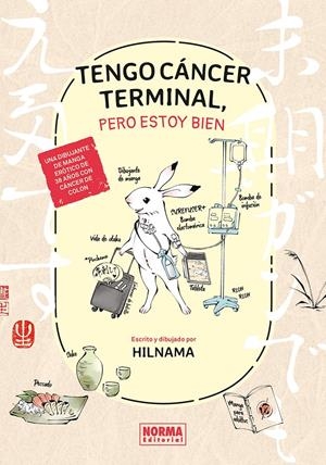 TENGO CANCER TERMINAL, PERO ESTOY BIEN [RUSTICA] | HILNAMA | Akira Comics  - libreria donde comprar comics, juegos y libros online
