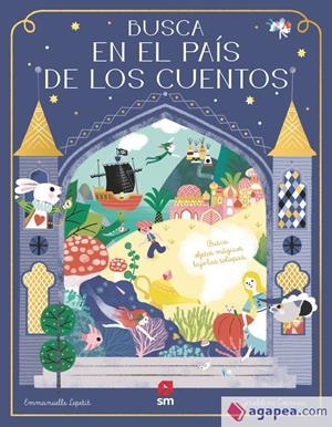 BUSCA EN EL PAIS DE LOS CUENTOS [CARTONE] | KECIR-LEPETIT, EMMANUELLE | Akira Comics  - libreria donde comprar comics, juegos y libros online