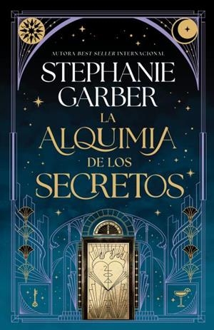 ALQUIMIA DE LOS SECRETOS, LA [CARTONE] | GARBER, STEPHANIE | Akira Comics  - libreria donde comprar comics, juegos y libros online