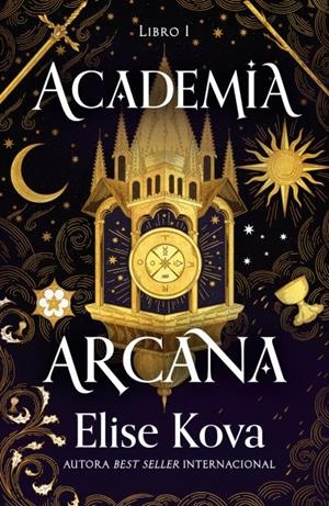 ACADEMIA ARCANA [RUSTICA] | KOVA, ELISE | Akira Comics  - libreria donde comprar comics, juegos y libros online