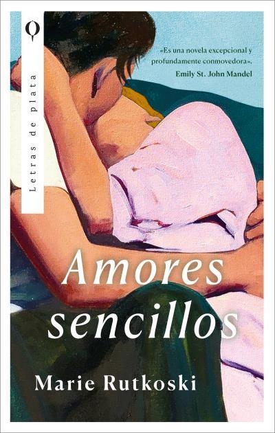 AMORES SENCILLOS [RUSTICA] | RUTKOSKI, MARIE | Akira Comics  - libreria donde comprar comics, juegos y libros online