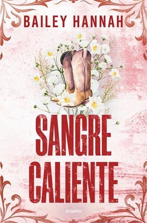 SANGRE CALIENTE (EL RANCHO WELLS 2) [RUSTICA] | HANNAH, BAILEY | Akira Comics  - libreria donde comprar comics, juegos y libros online