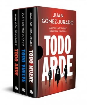 PACK TODO ARDE (TODO ARDE | TODO VUELVE | TODO MUERE) [BOLSILLO] | GOMEZ-JURADO, JUAN | Akira Comics  - libreria donde comprar comics, juegos y libros online