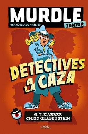 MURDLE JUNIOR Nº01: DETECTIVES A LA CAZA [CARTONE] | KARBER, G. T. | Akira Comics  - libreria donde comprar comics, juegos y libros online