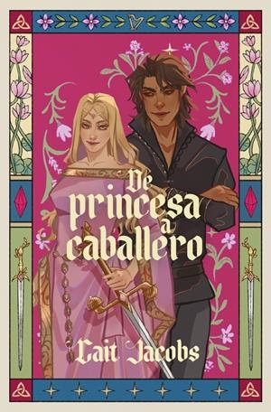 DE PRINCESA A CABALLERO [RUSTICA] | JACOBS, CAIT | Akira Comics  - libreria donde comprar comics, juegos y libros online