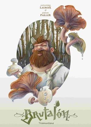 BRUTALON [CARTONE] | LACROIX, ALEXANDRE / PAILLER, JEREMY | Akira Comics  - libreria donde comprar comics, juegos y libros online