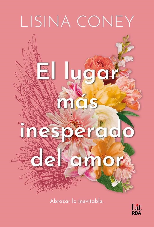 LUGAR MAS INESPERADO DEL AMOR, EL(THE BRIGHTEST LIGHT 3) [RUSTICA] | CONEY, LISINA | Akira Comics  - libreria donde comprar comics, juegos y libros online