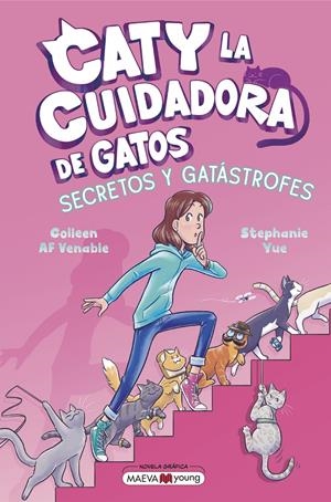 CATY LA CUIDADORA DE GATOS VOL.3: SECRETOS Y GATSSTROFES [RUSTICA] | YUE, STEPHANIE / VENABLE, COLLEEN AF | Akira Comics  - libreria donde comprar comics, juegos y libros online
