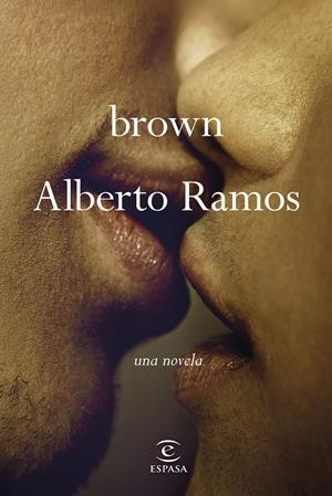 BROWN [RUSTICA] | RAMOS, ALBERTO | Akira Comics  - libreria donde comprar comics, juegos y libros online