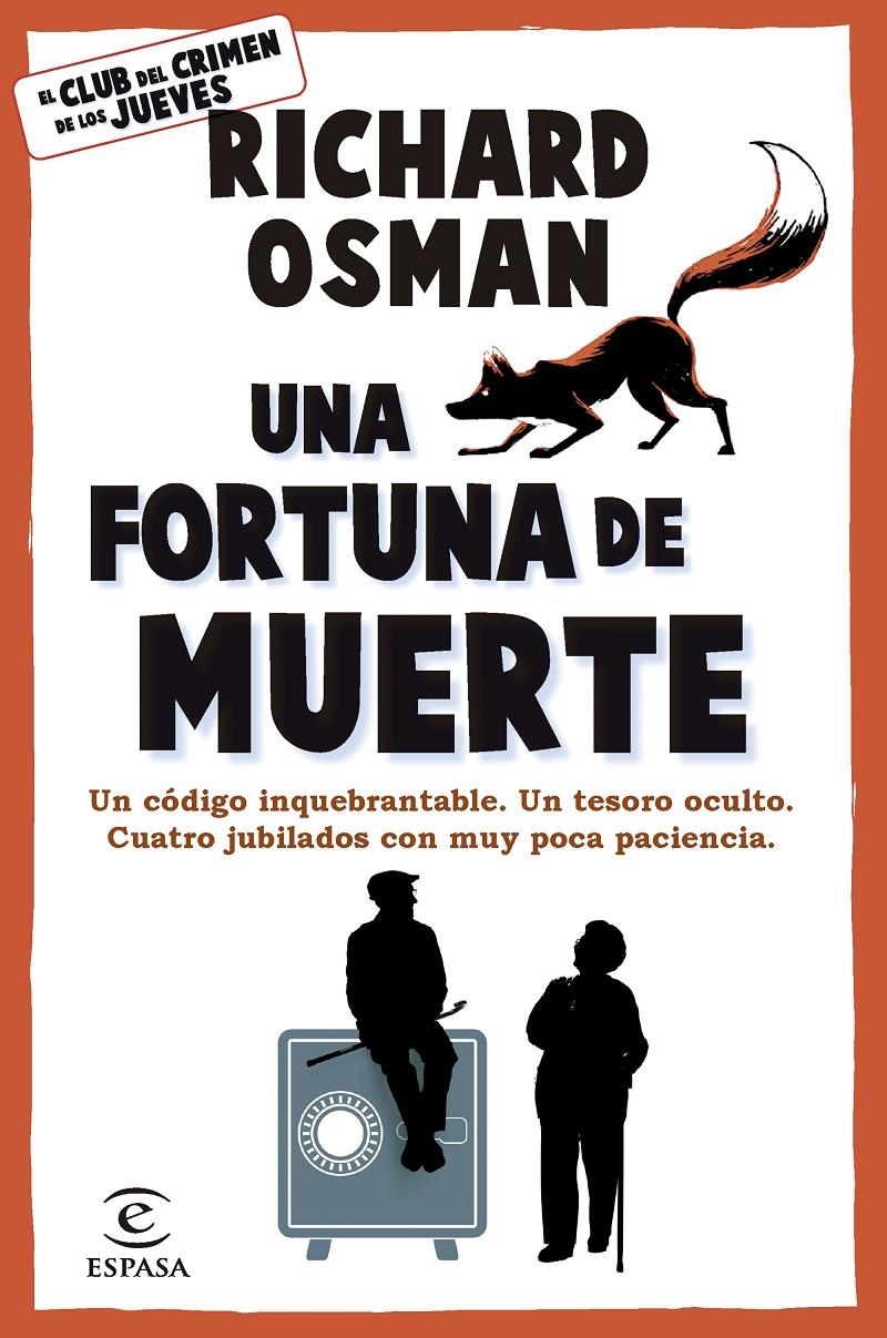 UNA FORTUNA DE MUERTE (EL CLUB DEL CRIMEN DE LOS JUEVES 5) [RUSTICA] | OSMAN, RICHARD | Akira Comics  - libreria donde comprar comics, juegos y libros online