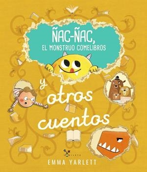 ÑAC-ÑAC: EL MONSTRUO COMELIBROS Y OTROS CUENTOS [CARTONE] | YARLETT, EMMA | Akira Comics  - libreria donde comprar comics, juegos y libros online